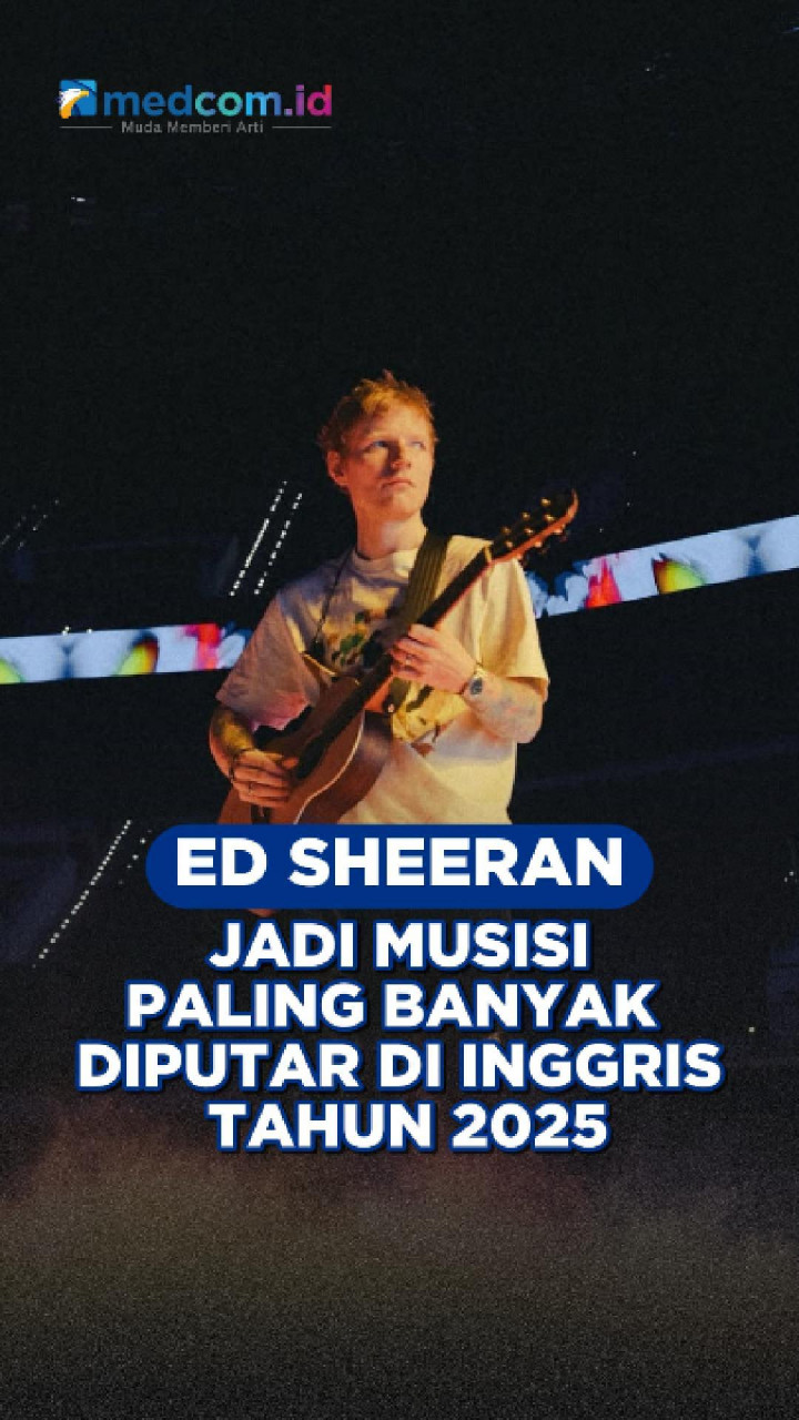 Ed Sheeran Jadi Musisi Paling Banyak Diputar di Inggris Tahun 2025