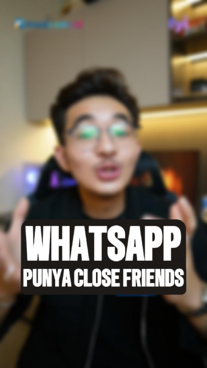 WhatsApp Uji Coba Fitur Close Friends, Status Bisa Lebih Privat!
