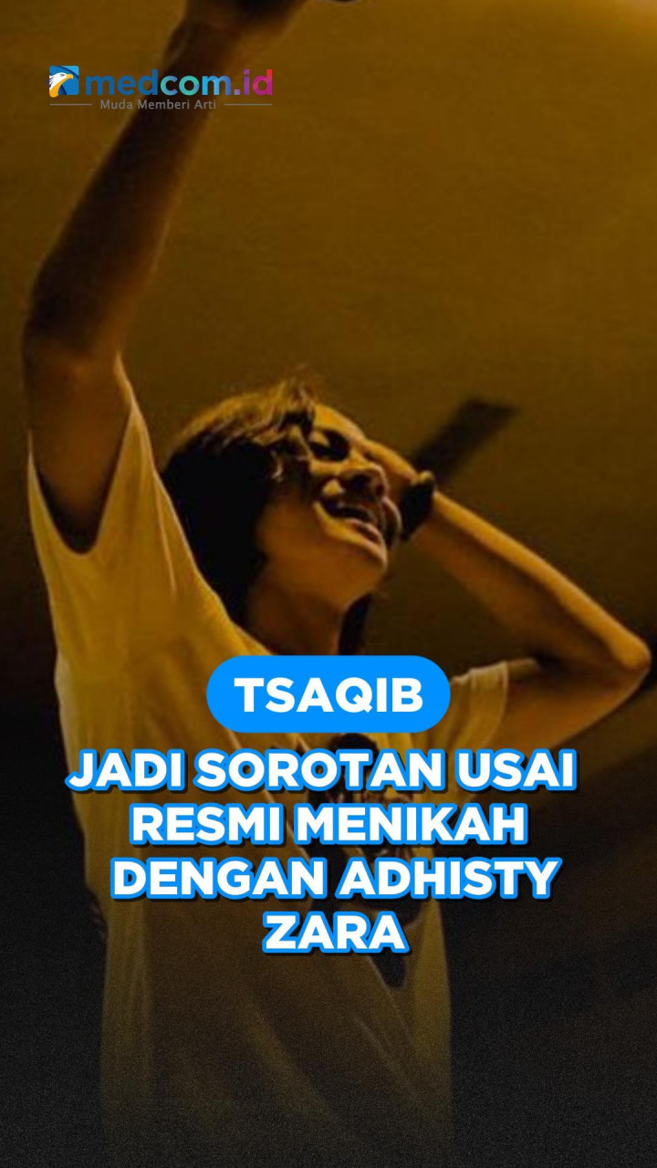 Tsaqib Jadi Sorotan usai Resmi Menikah dengan Adhisty Zara