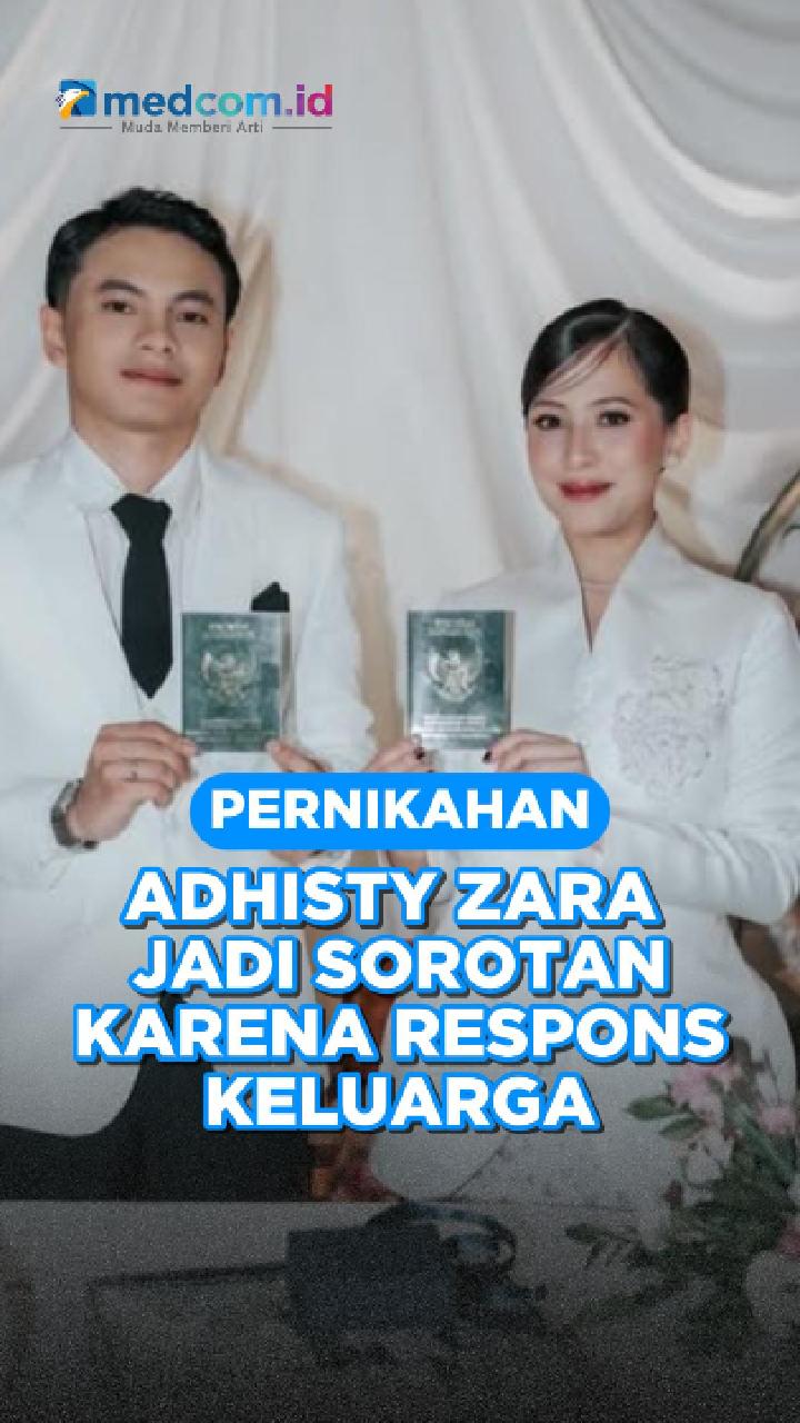 Pernikahan Adhisty Zara Jadi Sorotan karena Respons Keluarga