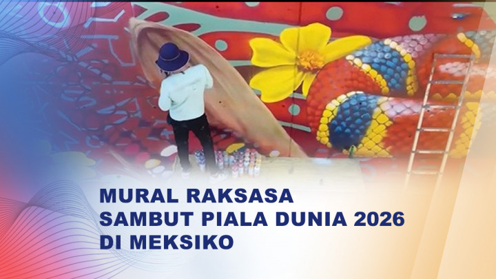  Jelang Piala Dunia, Seniman Meksiko Percantik Kota dengan Mural Ikonik