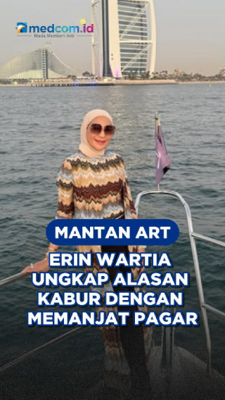 Mantan ART Erin Wartia Ungkap Alasan Kabur dengan Memanjat Pagar