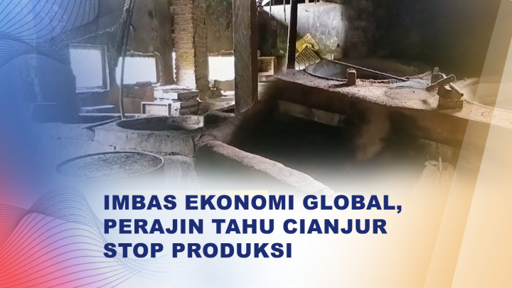 Dolar Menguat, Perajin Tahu di Cianjur Terpaksa Hentikan Produksi