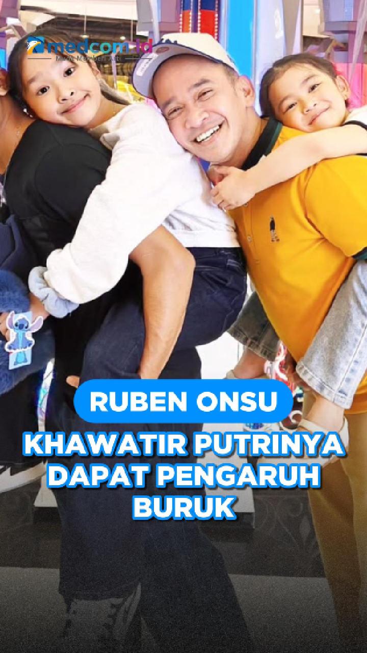 Ruben Onsu Khawatir Putrinya Dapat Pengaruh Buruk