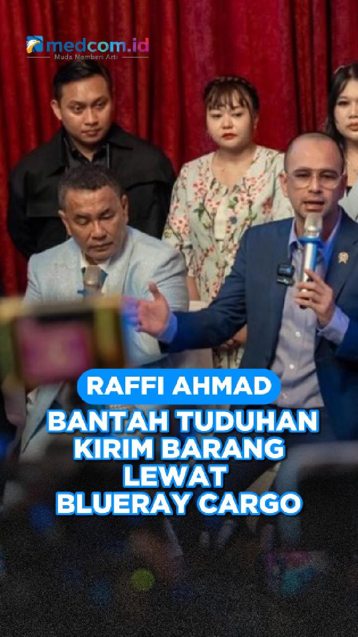 Raffi Ahmad Bantah Tuduhan Kirim Barang Lewat Blueray Cargo