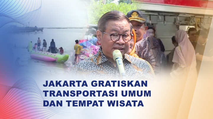 Catat Tanggalnya! Transportasi Umum dan Wisata Jakarta Gratis