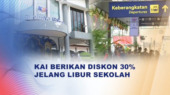 Sambut Libur Sekolah, KAI Berikan Diskon Tiket Kereta Api hingga 30 Persen