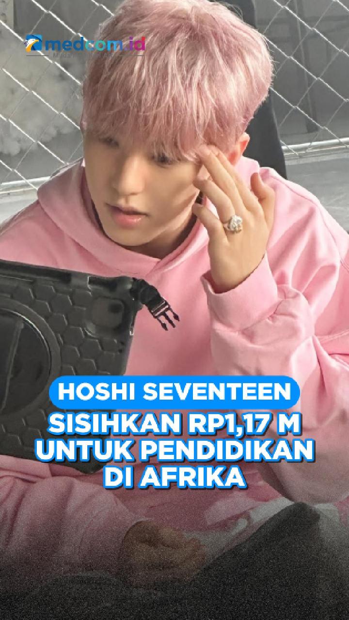 Hoshi SEVENTEEN Sisihkan Rp1,17 M untuk Pendidikan di Afrika