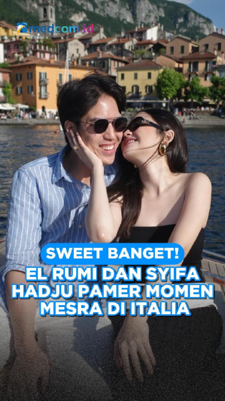 Sweet Banget! El Rumi dan Syifa Hadju Pamer Momen Mesra di Italia