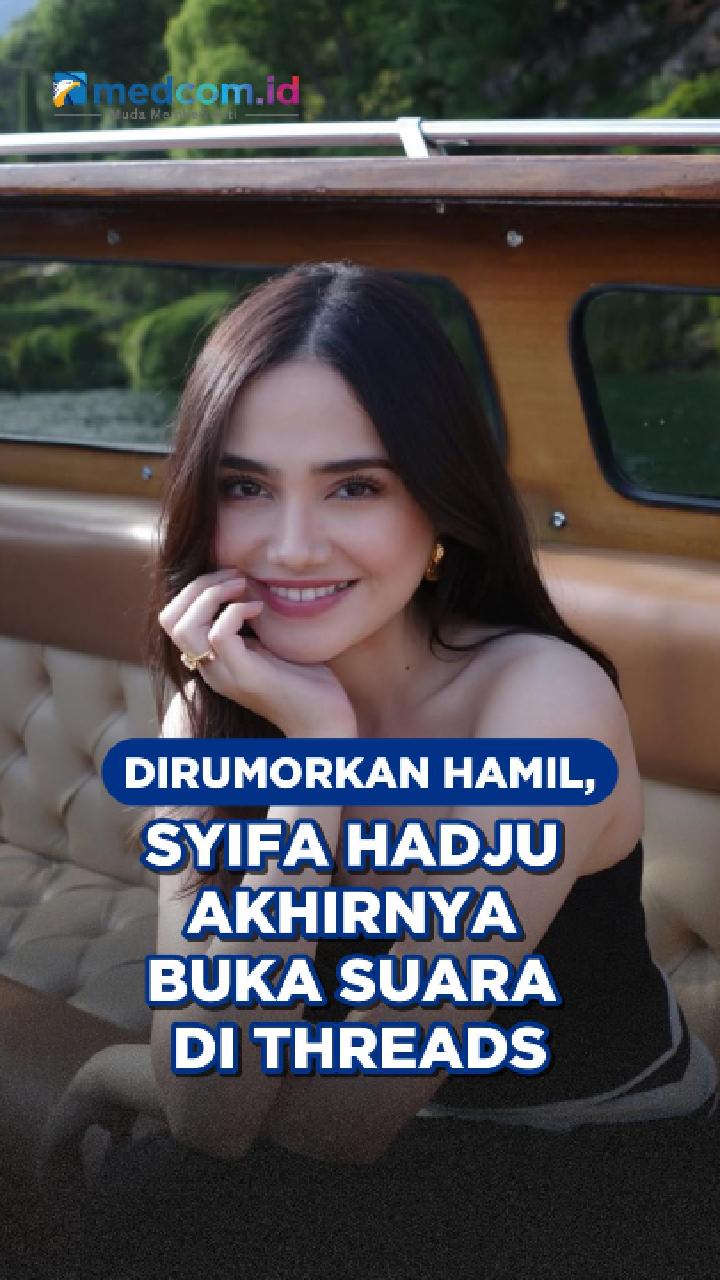 Dirumorkan Hamil, Syifa Hadju Akhirnya Buka Suara di Threads