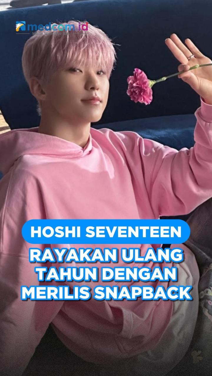 Hoshi SEVENTEEN Rayakan Ulang Tahun dengan Merilis SNAPBACK