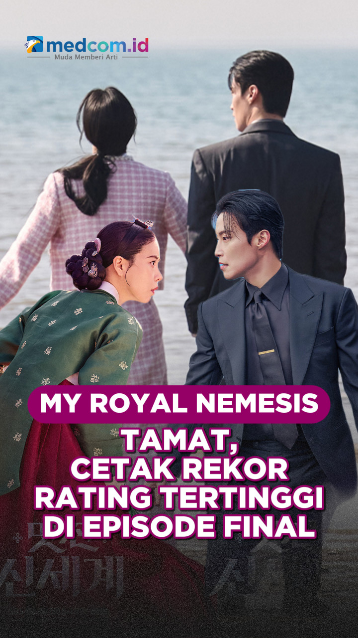 My Royal Nemesis Tamat, Cetak Rekor Rating Tertinggi di Episode Final