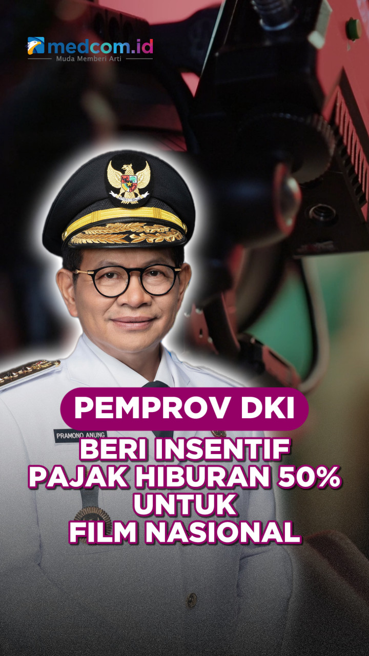Pemprov DKI Beri Insentif Pajak Hiburan 50% untuk Film Nasional