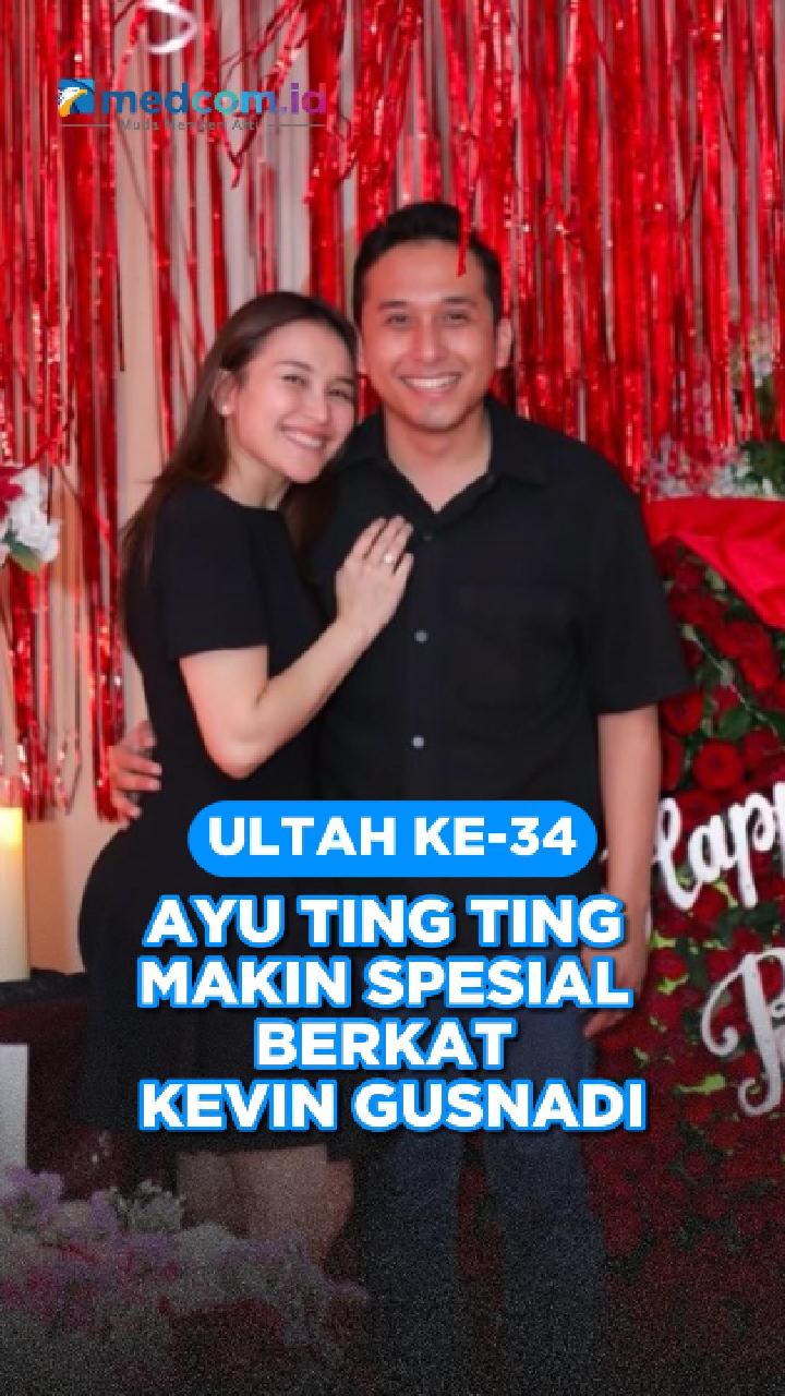 Ultah ke-34 Ayu Ting Ting Makin Spesial Berkat Kevin Gusnadi