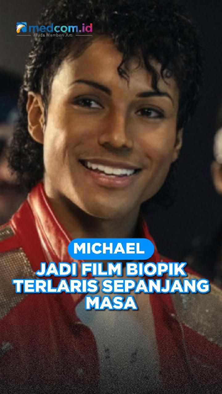 Michael Jadi Film Biopik Terlaris Sepanjang Masa