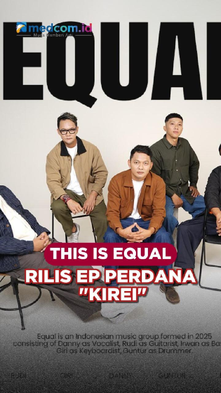 This Is EQUAL Rilis EP Perdana 