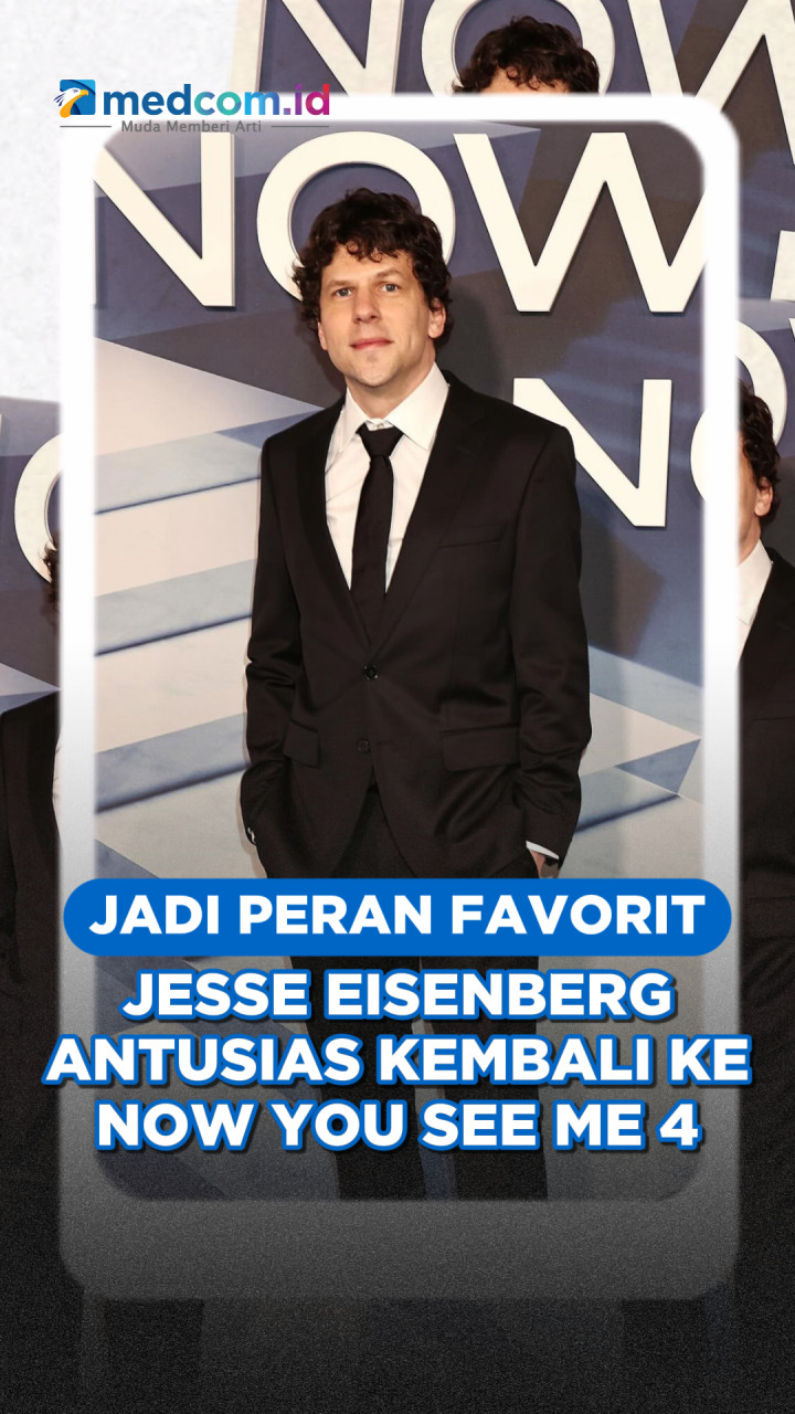 Jadi Peran Favorit, Jesse Eisenberg Antusias Kembali ke Now You See Me 4