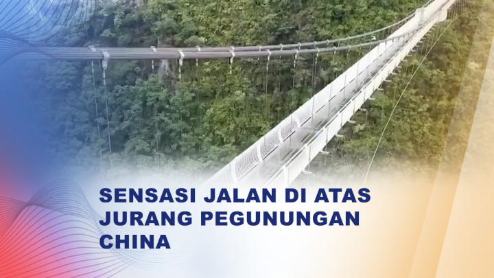 Menantang Ketinggian, Jembatan Kaca Gunung Danlu Sajikan Panorama Memukau