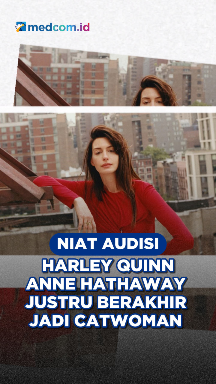 Niat Audisi Harley Quinn, Anne Hathaway Justru Berakhir Jadi Catwoman