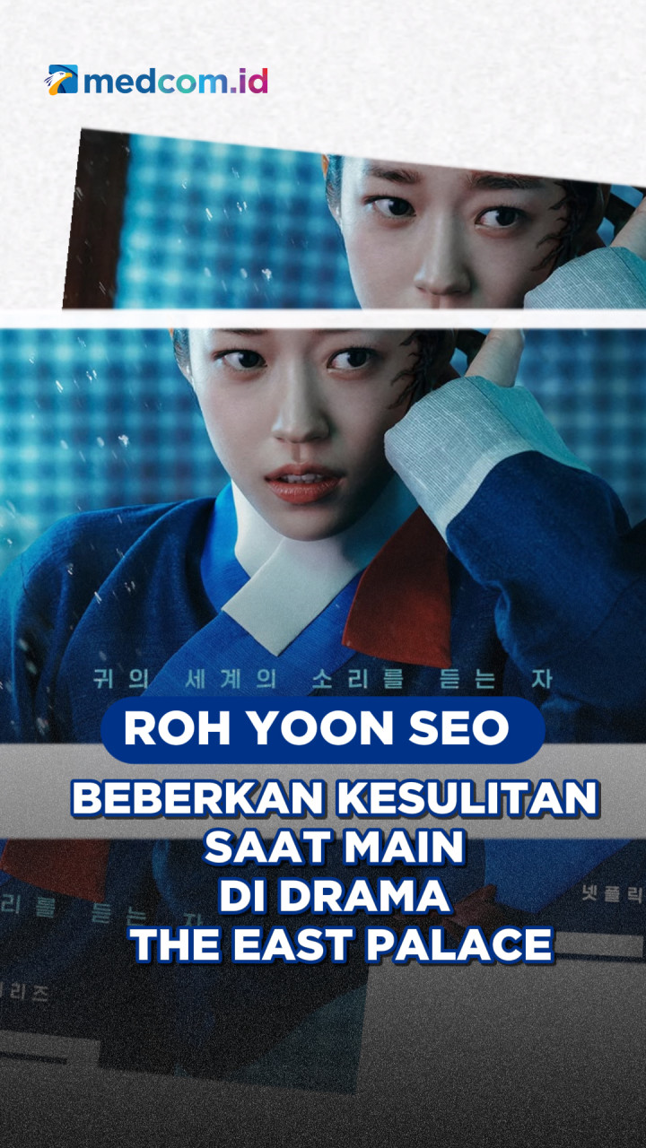Roh Yoon Seo Beberkan Kesulitan Saat Main di Drama The East Palace