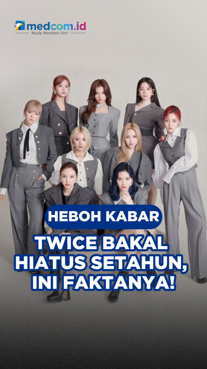 Heboh Kabar TWICE Bakal Hiatus Setahun, Ini Faktanya!