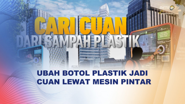 Botol Plastik Bekas Bisa Jadi Cuan, Begini Caranya