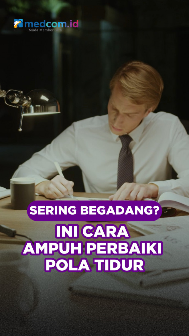 Sering Begadang? Ini Cara Ampuh Perbaiki Pola Tidur