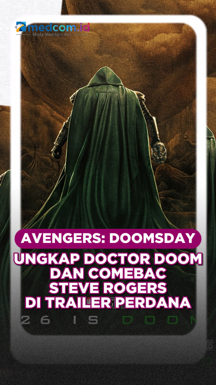 Avengers: Doomsday Ungkap Doctor Doom dan Comeback Steve Rogers di Trailer Perdana