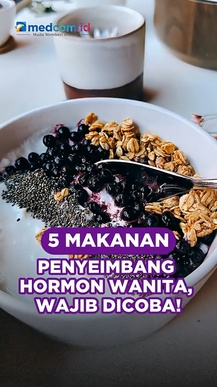 5 Makanan Penyeimbang Hormon Wanita, Wajib Dicoba!