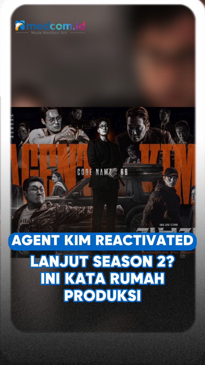 Agent Kim Reactivated Lanjut Season 2? Ini Kata Rumah Produksi