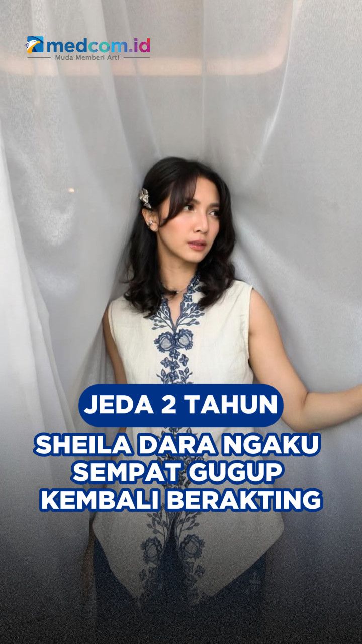 Jeda 2 Tahun, Sheila Dara Ngaku Sempat Gugup Kembali Berakting