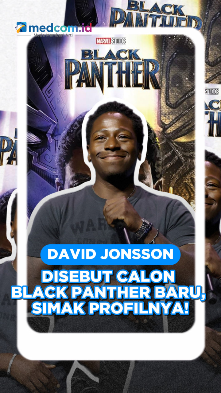 David Jonsson Disebut Calon Black Panther Baru, Simak Profilnya!
