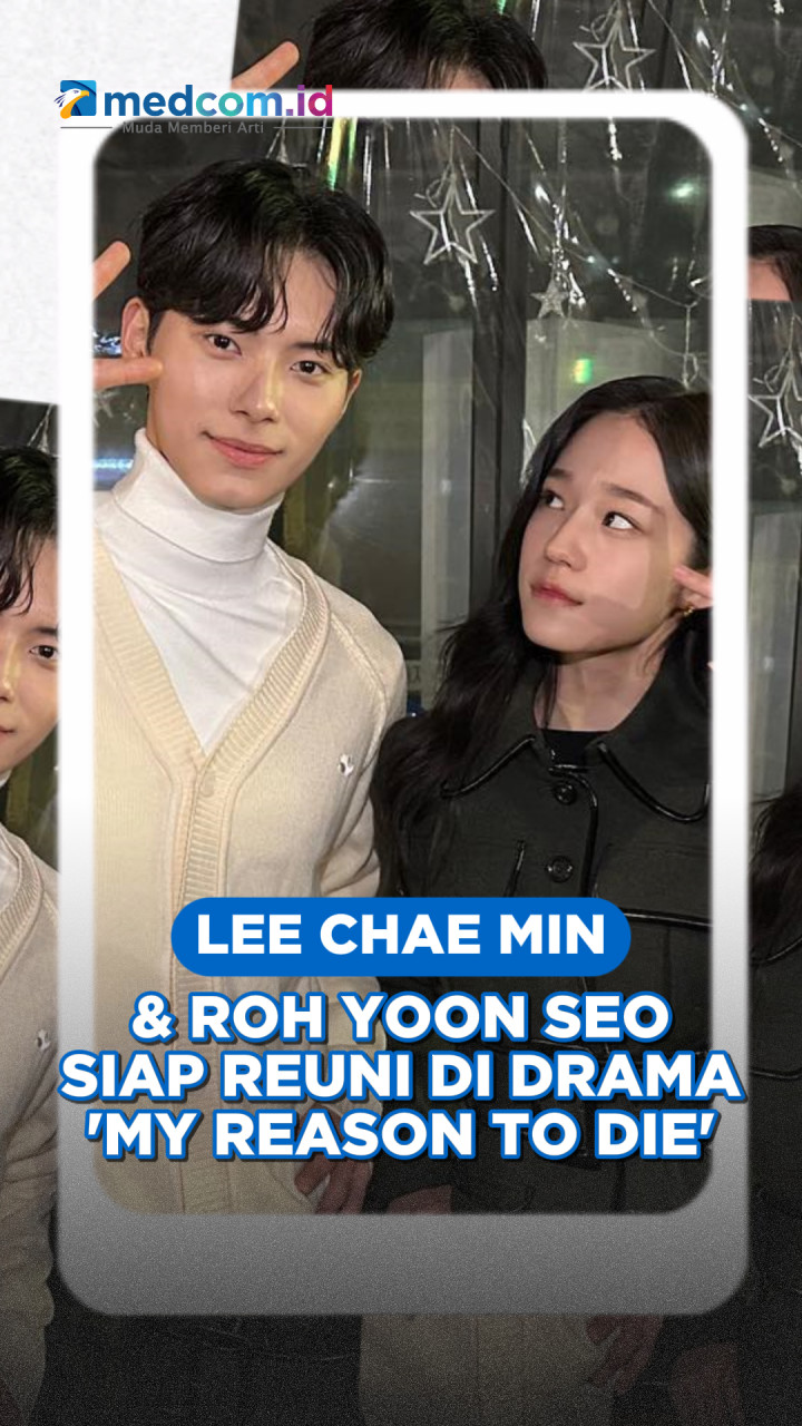 Lee Chae Min dan Roh Yoon Seo Siap Reuni di Drama My Reason to Die