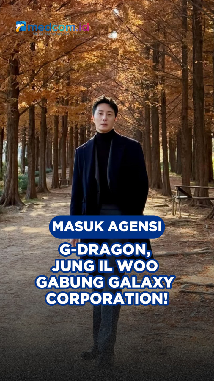 Masuk Agensi G-Dragon, Jung Il Woo Gabung Galaxy Corporation!