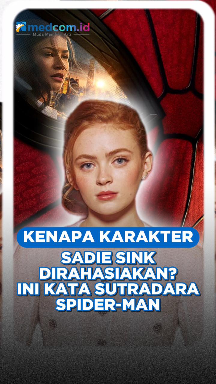 Kenapa Karakter Sadie Sink Dirahasiakan? Ini Kata Sutradara Spider-Man