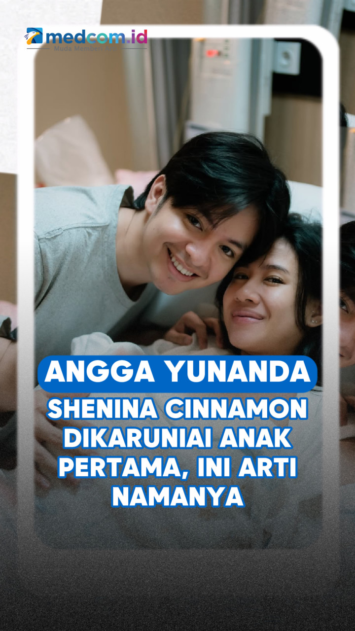 Angga Yunanda-Shenina Cinnamon Dikaruniai Anak Pertama, Ini Arti Namanya