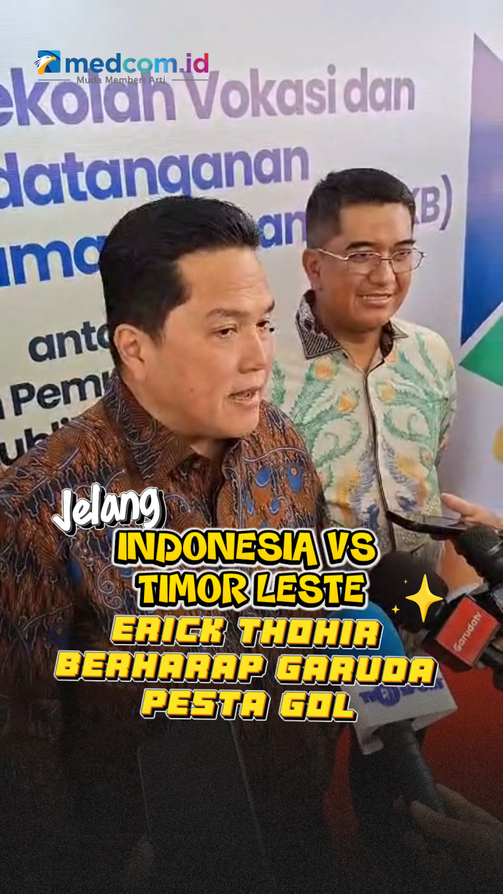 Jelang Indonesia Vs Timor Leste, Erick Thohir Berharap Garuda Pesta Gol