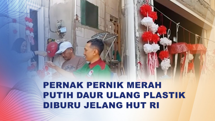 Permintaan Hiasan Merah Putih dari Limbah Plastik Meningkat Jelang HUT Ke-81 RI