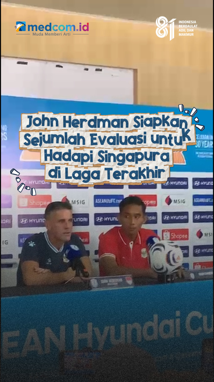 Herdman Siapkan Sejumlah Evaluasi untuk Hadapi Singapura di Laga Terakhir