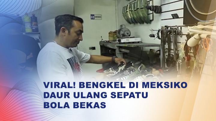 Bengkel Unik Meksiko Rawat Kembali Sepatu Bola Legenda