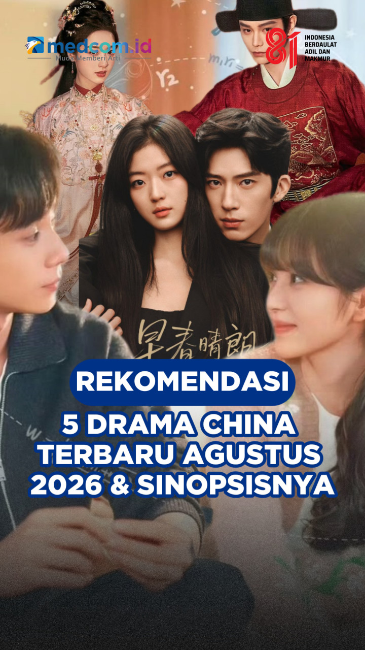 Rekomendasi 5 Drama China Terbaru Agustus 2026 & Sinopsisnya