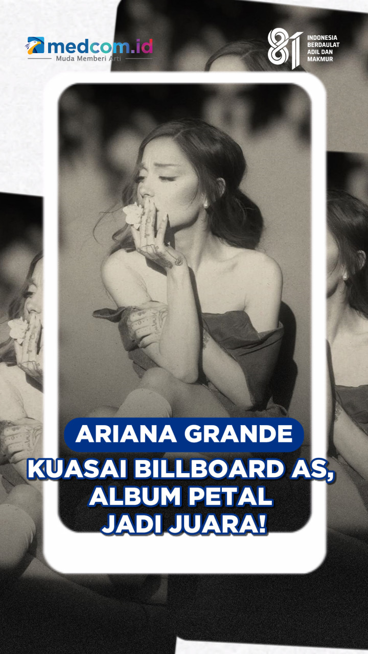 Ariana Grande Kuasai Billboard AS, Album Petal Jadi Juara!