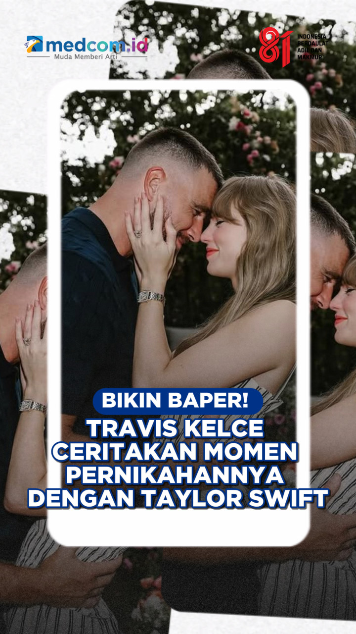 Bikin Baper! Travis Kelce Ceritakan Momen Pernikahannya dengan Taylor Swift