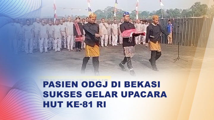 Penuh Semangat, Puluhan Pasien ODGJ di Bekasi Khidmat Ikuti Upacara Kemerdekaan
