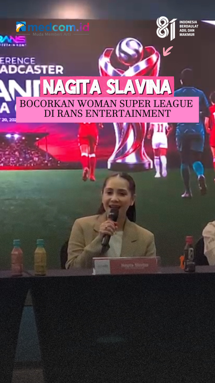 Nagita Slavina Bocorkan Woman Super League di RANS Entertainment