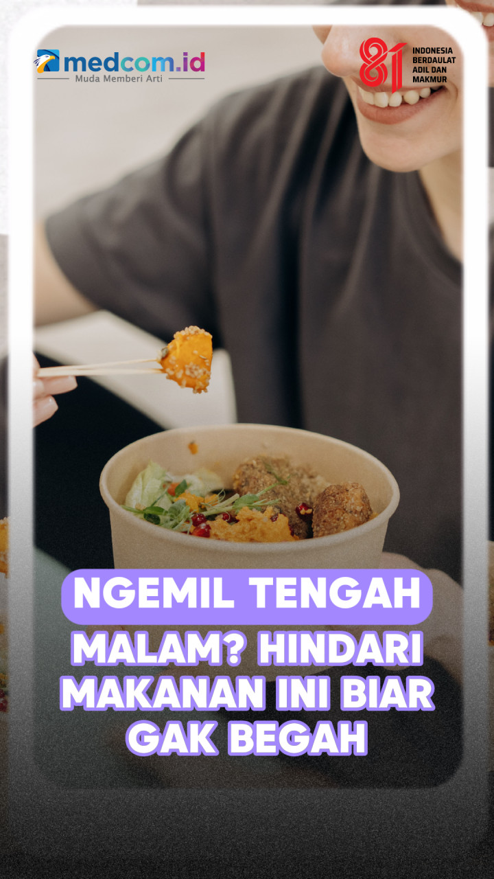 Ngemil Tengah Malam? Hindari Makanan Ini Biar Gak Begah
