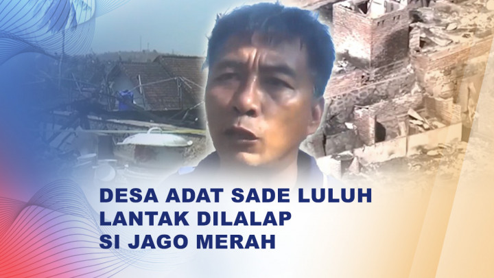 Lihat Kondisi Desa Adat Sade Usai Kebakaran, 120 Rumah Ludes Terbakar