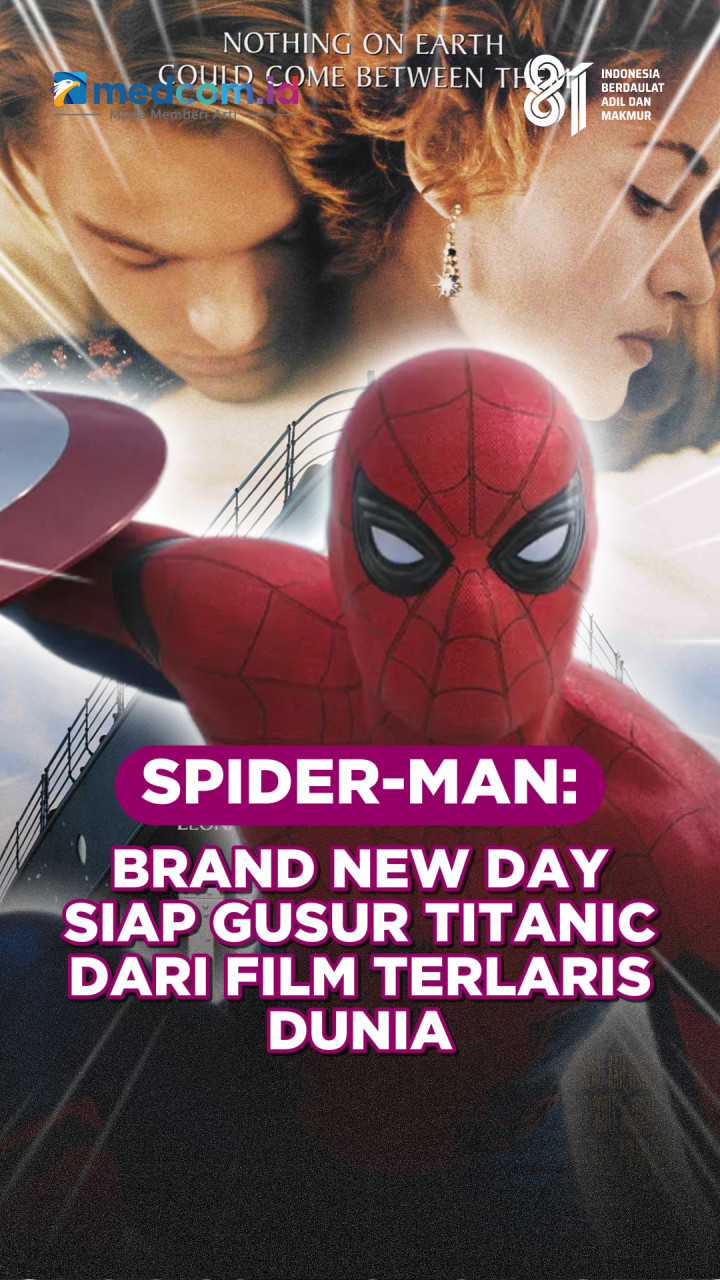 Spider-Man: Brand New Day Siap Gusur Titanic dari Film Terlaris Dunia