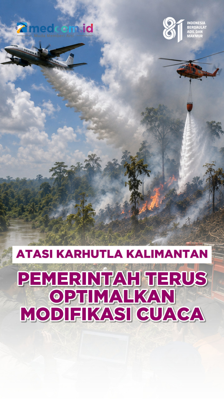 Atasi Karhutla Kalimantan, Pemerintah Terus Optimalkan Modifikasi Cuaca