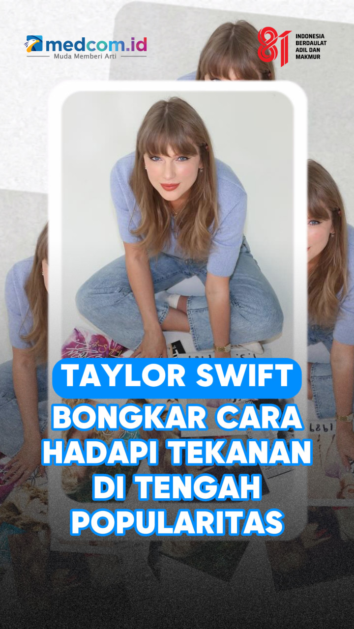 Taylor Swift Bongkar Cara Hadapi Tekanan di Tengah Popularitas